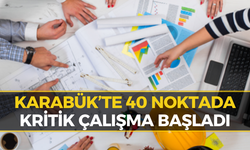 Karabük’te 6 İlçeyi Kapsayan Çalışma! Ekipler 40 Noktada