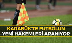 Karabük’te Yeni Hakemler Aranıyor! Son Tarih Belli Oldu