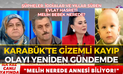 Karabük'teki Kayıp Melih Dosyasında Yeni Gelişme: Şok İddialar...