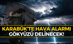 Meteoroloji’den Karabüklülere Acil Uyarı: Şehri Esir Alacak!