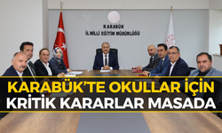 Karabük’te Okullar İçin Kritik Başlıklar Görüşüldü