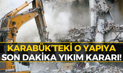Karabük’te Ruhsatsız Yapıya Önce Ceza, Şimdi Yıkım Kararı