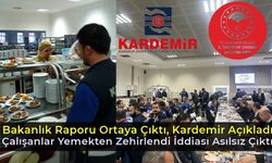 Kardemir’de Çalışanlar Yemekten Zehirlenmemiş