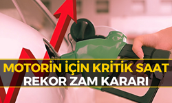 Motorine Rekor Zam Bekleniyor, Saat Verildi...