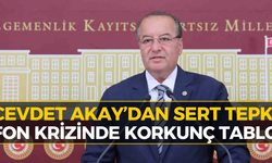 CHP'li Akay’dan Fon Krizi Çıkışı: 8 Milyar Dolar Nerede?