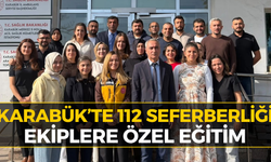 Karabük’te 112 Personeli Zorlu Eğitim Sürecini Tamamladı