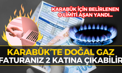 Karabük’te Doğal Gazda Yeni Dönem! Limiti Aşan Daha Fazla Ödeyecek