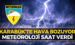 Karabük'te Hava Aniden Değişecek! Meteoroloji'den Uyarı