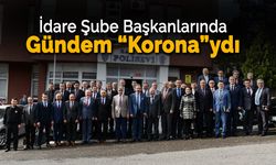 Karabük'te İdare Şube Başkanları Gündemi Değerlendirdi