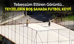Karabük'te Kadınlar Boş Kalan Futbol Sahasının Keyfini Çıkardı