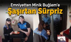 Polislerden Minik Buğlem'e Doğum Günü Sürprizi