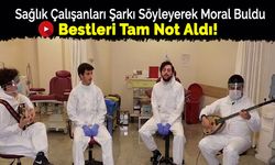 Sağlıkçılardan Covid-19 Şarkısı