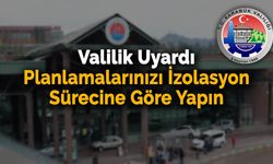 Karabük’e Gelecek Olanlar İçin Karantina Süreci Yarın Başlıyor