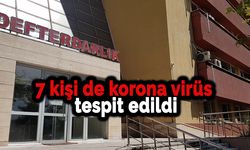 Karabük Defterdarlığı’nda görevli 7 kişi de korona virüs tespit edildi, kurum kapatıldı