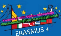 Karabük Milli Eğitim Müdürlüğü Avrupa'ya Açılıyor