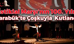 İstiklal Marşı'nın 100. Yılı Karabük'te Kutlandı