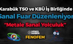 Karabük TSO ve KBÜ Sanal Fuar Düzenliyor