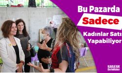 Kadın Üreticiler Pazarı Faaliyete Başladı