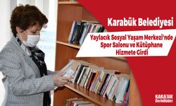 Karabük Belediyesi Sosyal Yaşam Merkezi Hizmetlerine Devam Ediyor