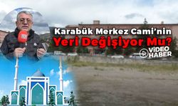 Karabük Merkez Cami Projesinde Yer değişikliği mi?