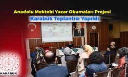 Anadolu Mektebi Yazar Okumaları Projesi Karabük Toplantısı Yapıldı