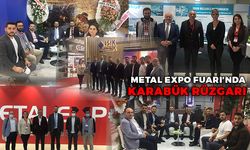 Karabüklü Firmalar Metal Expo'da Yerini Aldı