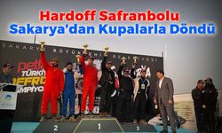 Hardoff Safranbolu Sakarya'dan Kupalarla Döndü