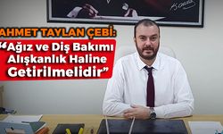 Ahmet Taylan Çebi'den Ağız ve Diş Sağlığı Haftası Mesajı