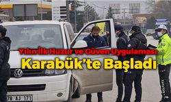 Türkiye Güven Huzur Uygulaması Karabük'te Başladı