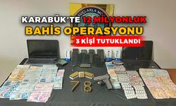 Karabük'te Yasa Dışı Bahis Operasyonu; 12 Milyonluk Vurgun