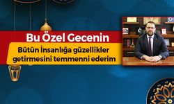 Başkan Mehmet Mescier'den Kadir Gecesi Mesajı