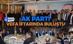 AK Parti Vefa İftarı Programında Buluştu