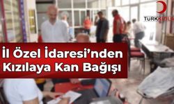 İl Özel İdaresi'nden Türk Kızılay'ına Kan Bağışı
