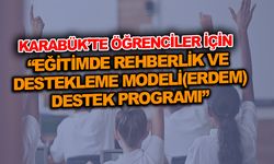 Karabük'te Öğrenciler İçin ERDEM Destek 2022 Programı