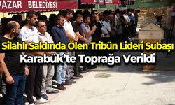 Silahlı Saldırıda Ölen Tribün Lideri Subaşı Memleketinde Toprağa Verildi