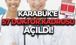 Karabük'e 57 Doktor Kadrosu Açıldı
