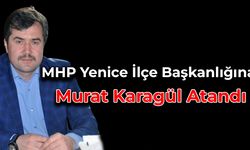 MHP Yenice İlçe Başkanlığına Murat Karagül Atandı