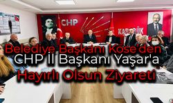 Başkan Köse'den CHP İl Başkanı Yaşar'a Ziyaret