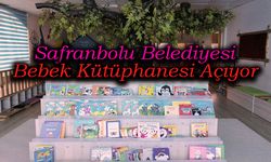 Safranbolu Belediyesi Bebek Kütüphanesi Açıyor