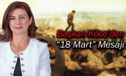 Başkan Elif Köse'den "18 Mart" Mesajı