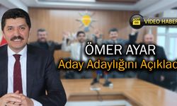 AK Parti'de Ömer Ayar Aday Adaylığını Açıkladı