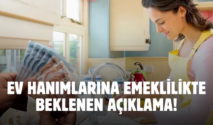 Ev hanımlarına emeklilik müjdesi! Hemen bunu yapın SGK uzmanı açıkladı