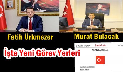 Fatih Ürkmezer ve Murat Bulacak'a yeni görev