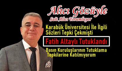 Sait Alıcı'dan Tutuklanan Fatih Altaylı Makalesi