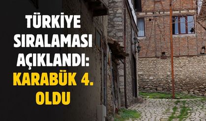 Türkiye sıralaması açıklandı! Karabük 4. oldu