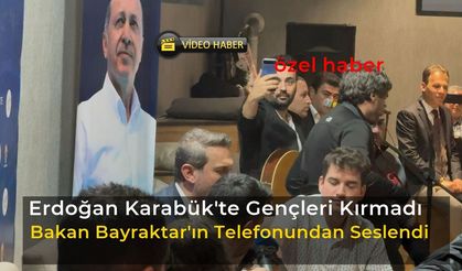 Cumhurbaşkanı Erdoğan Karabüklü Gençlere Seslendi