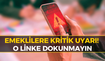Emekliler Sakın Kanmayın! O Linke Tıklayan Parasını Kaybediyor