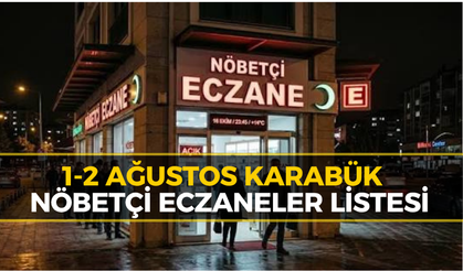 Karabük Hafta Sonu Nöbetçi Eczane Listesi
