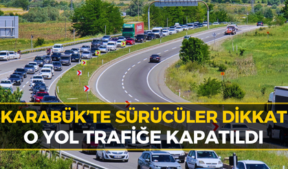 Karabük’te O Güzergah Trafiğe Kapatıldı: Trafik Akışı Değişti...