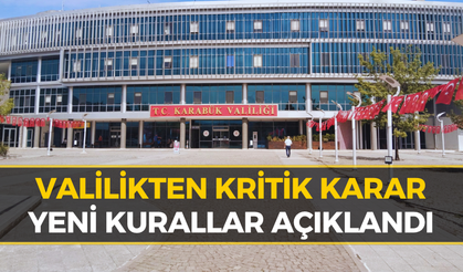 Karabük Valiliği Uyardı! Bu Kurallara Uymayanlar Dikkat